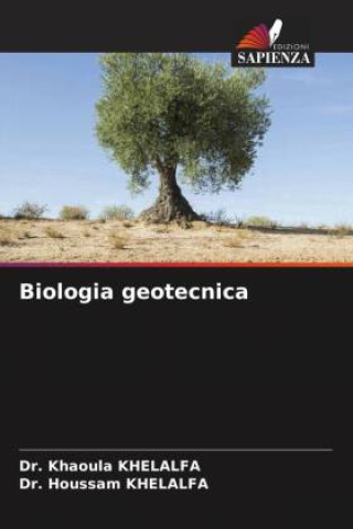 Knjiga Biologia geotecnica Dr. Khaoula KHELALFA