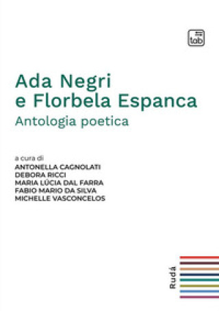 Kniha Ada Negri e Florbela Espanca. Antologia poetica. Ediz. italiana e portoghese 