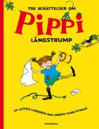 Kniha Tre berättelser om Pippi Långstrump Astrid Lindgren