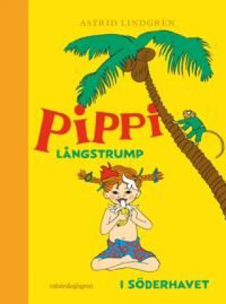 Kniha Pippi Långstrump i Söderhavet Astrid Lindgren