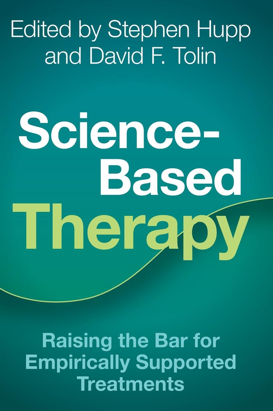 Knjiga Science-Based Therapy Stephen Hupp