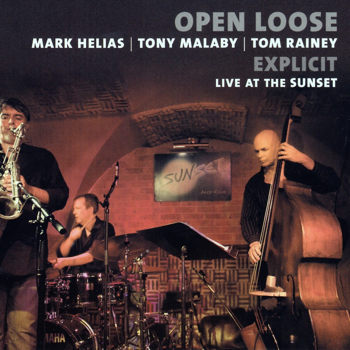 Zvok EXPLICIT LIVE AT THE SUNSET LOOSE - MARK HELIAS