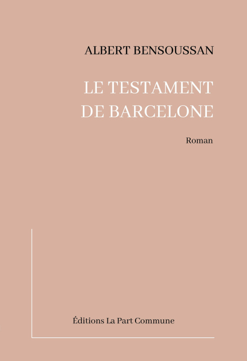 Книга Le Testament de Barcelone Bensoussan