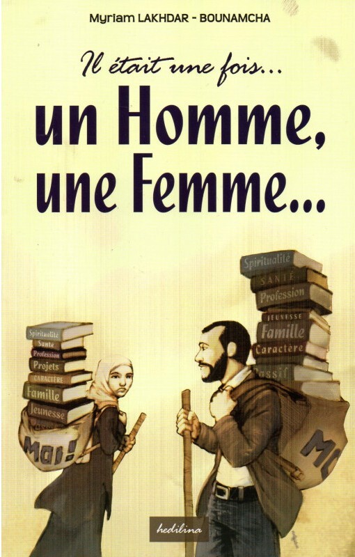 Könyv Il était une fois... un Homme, une Femme... Lakhdar Bounamcha