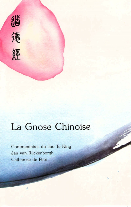 Книга La Gnose Chinoise van Rijckenborgh