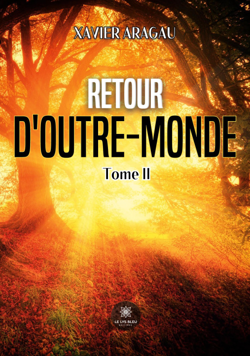 Carte RETOUR D OUTRE MONDE XAVIER ARAGAU
