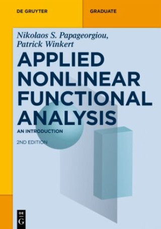 Knjiga Applied Nonlinear Functional Analysis Nikolaos S. Papageorgiou