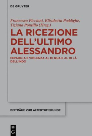 Carte La ricezione dell'ultimo Alessandro Francesca Piccioni