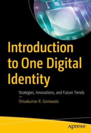 Livro Introduction to One Digital Identity Shivakumar R. Goniwada