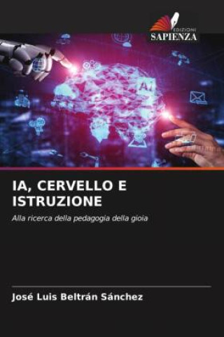 Carte IA, CERVELLO E ISTRUZIONE José Luis Beltrán Sánchez
