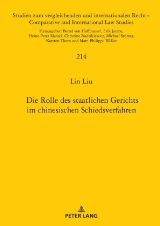 Kniha Die Rolle des staatlichen Gerichts im chinesischen Schiedsverfahren Lin Liu