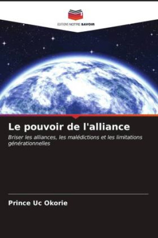 Knjiga Le pouvoir de l'alliance Prince Uc Okorie