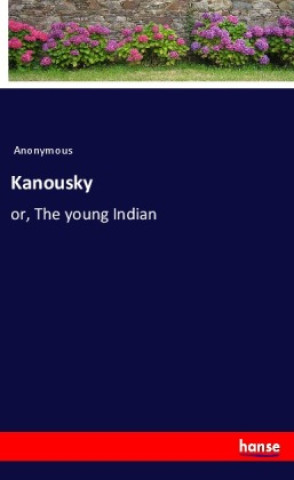 Knjiga Kanousky Anonymous