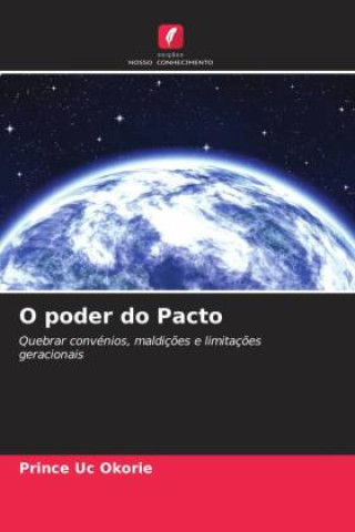 Knjiga O poder do Pacto Prince Uc Okorie