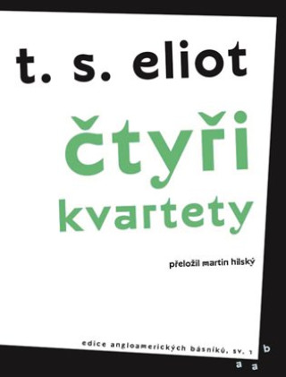 Kniha Čtyři kvartety T. S. Eliot