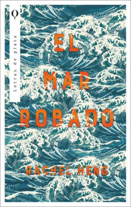 Kniha El mar robado RACHEL HENG