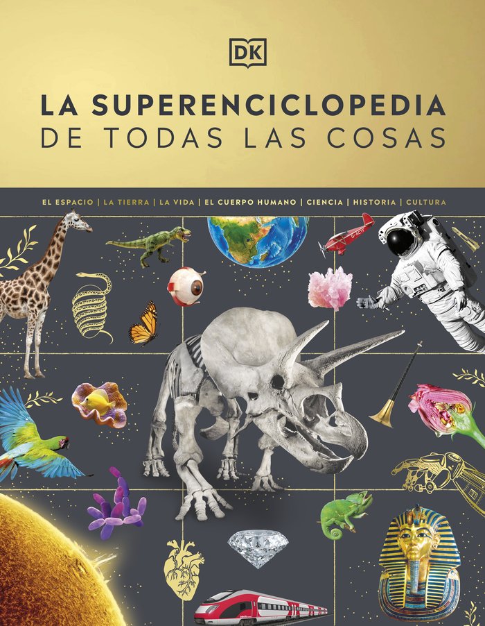 Könyv LA SUPERENCICLOPEDIA DE TODAS LAS COSAS DK