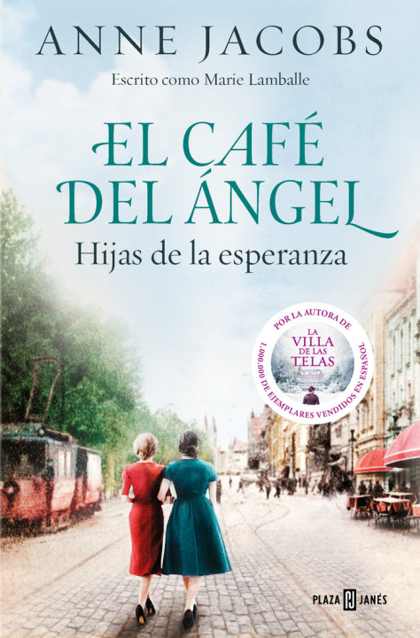 Βιβλίο EL CAFE DEL ANGEL HIJAS DE LA ESPERANZA CAFE DEL ANGEL 3 ANNE JACOBS