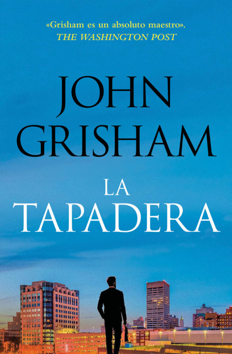 Kniha LA TAPADERA GRISHAM