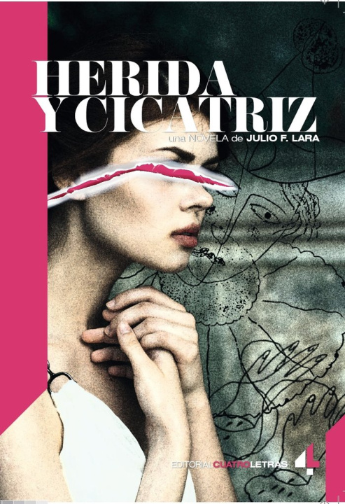 Książka HERIDA Y CICATRIZ JULIO FRANCISCO LARA ARRIBAS