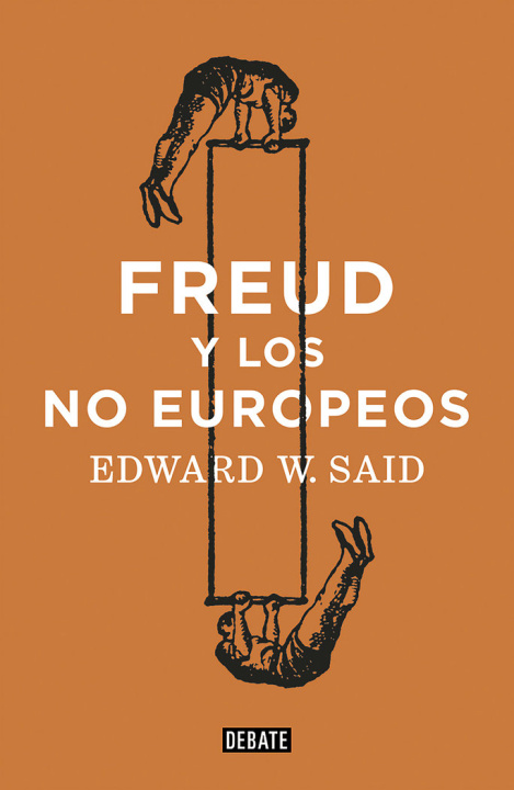 Książka Freud y los no europeos EDWARD W SAID