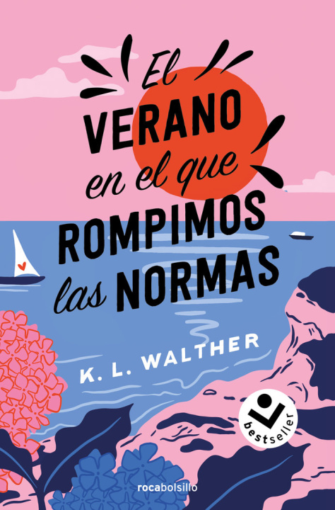 Kniha EL VERANO EN EL QUE ROMPIMOS LAS NORMAS WALTHER