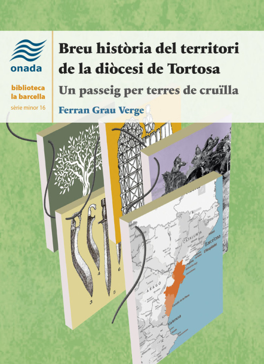 Carte Breu història del territori de la diòcesi de Tortosa Grau Verge