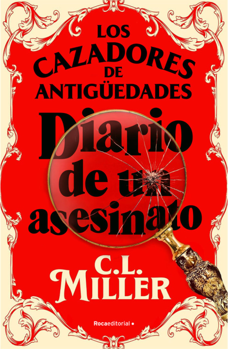 Boek LOS CAZADORES DE ANTIGUEDADES. DIARIO DE UN ASESINATO MILLER