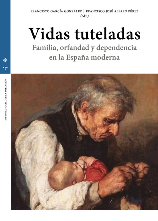 Kniha VIDAS TUTELADAS Alfaro Pérez