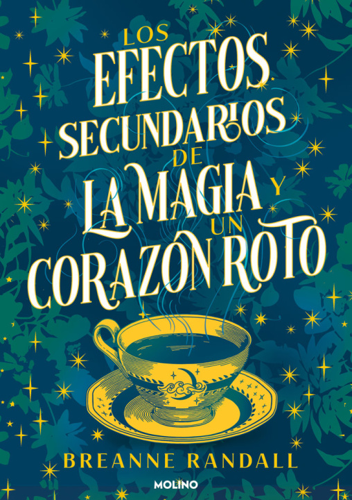 Könyv LOS EFECTOS SECUNDARIOS DE LA MAGIA Y UN CORAZON ROTO RANDALL