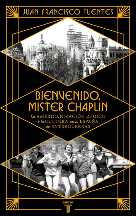 Book BIENVENIDO MISTER CHAPLIN FUENTES