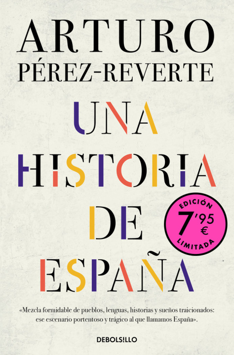 Könyv UNA HISTORIA DE ESPAÑA (CAMPAÑA EDICION LIMITADA) PEREZ-REVERTE