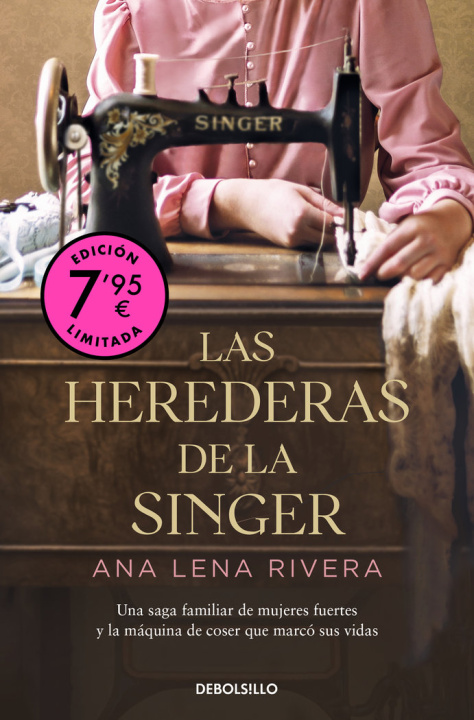 Kniha LAS HEREDERAS DE LA SINGER (CAMPAÑA DE VERANO EDICION LIMITADA) RIVERA