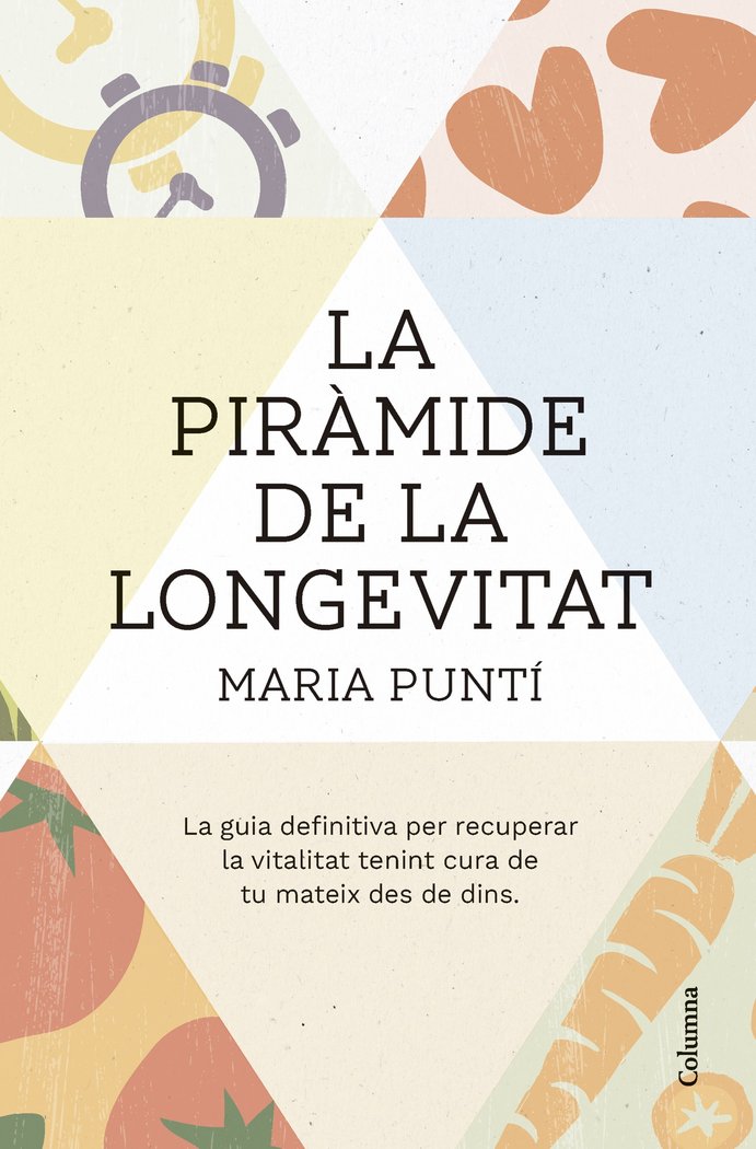 Książka LA PIRAMIDE DE LA LONGEVITAT PUNTI ROD·