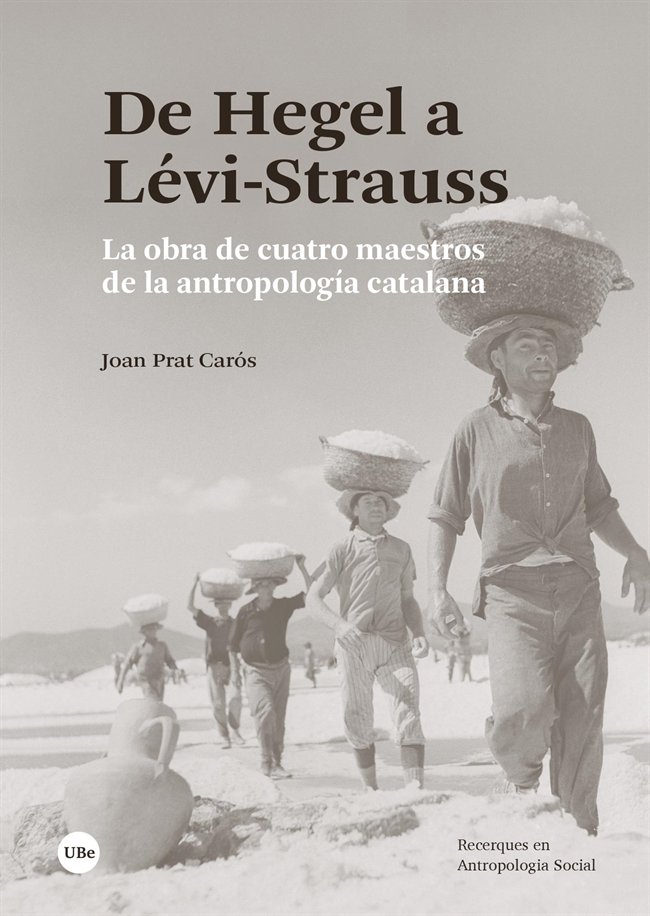 Boek DE HEGEL A LEVI STRAUSS PRAT CAROS