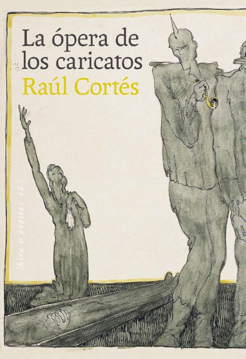 Boek LA OPERA DE LOS CARICATOS CORTES MENA