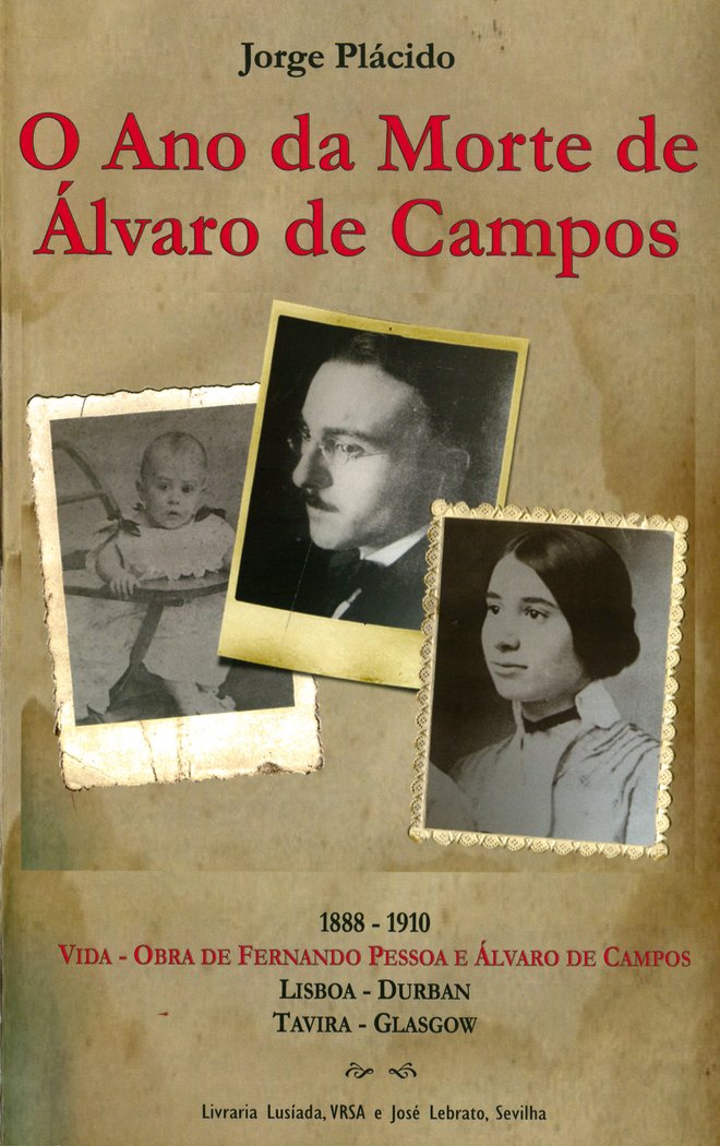 Kniha O ANO DA MORTE DA MORTE ÁLVARO CAMPOS PLÁCIDO