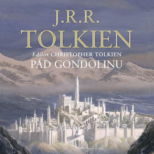 Audio Pád Gondolinu John Ronald Reuel Tolkien