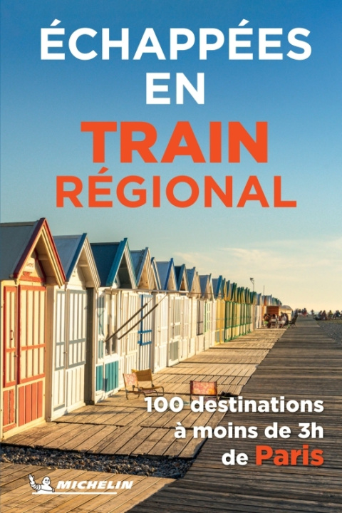 Knjiga Echappées belles en train 