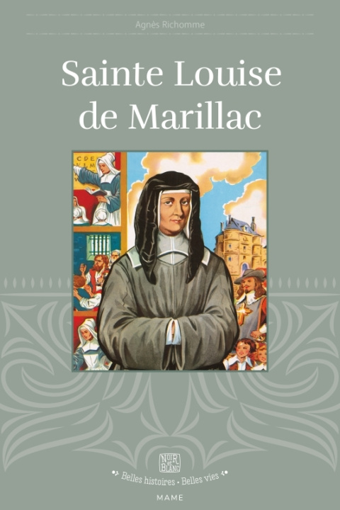 Kniha Sainte Louise de Marillac, tome 33 Agnès Richomme