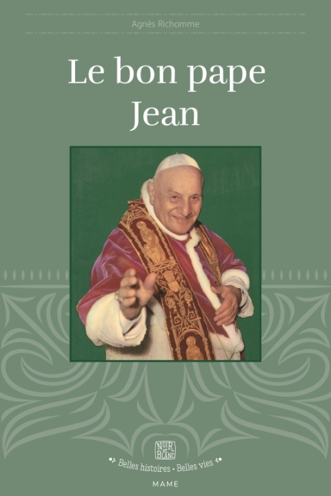 Kniha Le bon pape Jean, tome 65 Agnès Richomme