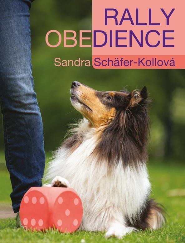 Książka Rally obedience Sandra Schäfer-Kollová