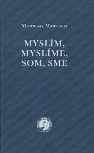 Livre Myslím, myslíme, som, sme Miroslav Marcelli