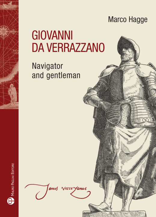 Könyv Giovanni da Verrazzano. Navigator and gentleman Marco Hagge