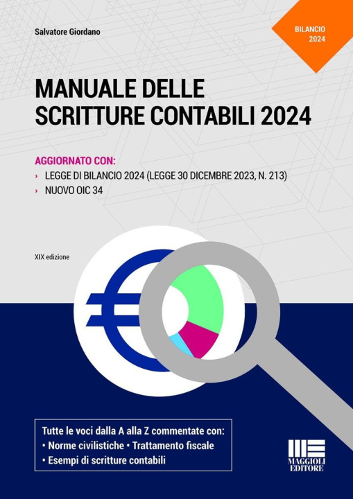 Buch Manuale delle scritture contabili 2024. Aggiornato con Legge di Bilancio 2024 (Legge 30 dicembre 2023, N.123) e nuovo OIC 34 Salvatore Giordano