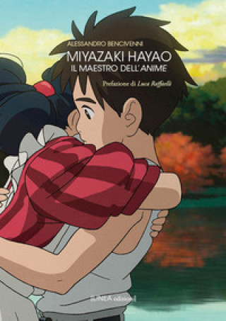 Книга Miyazaki Hayao. Il maestro dell'anime Alessandro Bencivenni