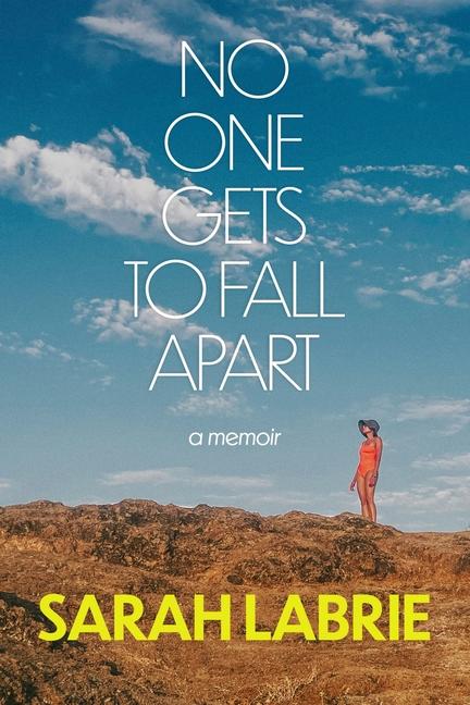 Книга No One Gets to Fall Apart LaBrie