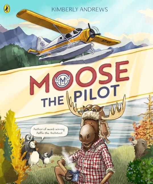 Knjiga Moose the Pilot 