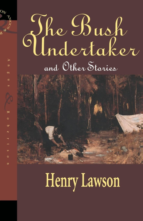 Knjiga Bush Undertaker Henry Lawson