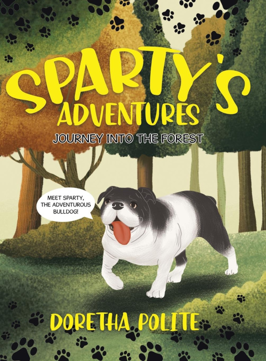 Knjiga Sparty's Adventures Doretha Polite